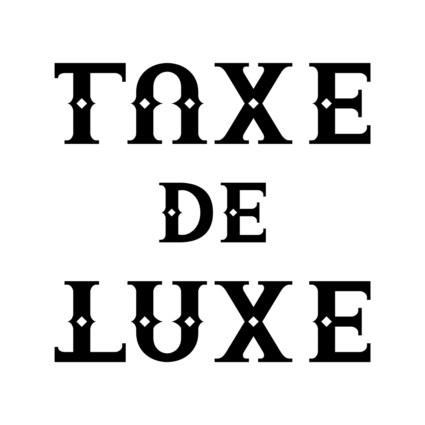 ambigramme Taxe de luxe