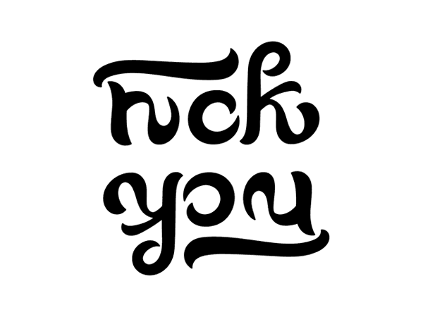 Fuck you