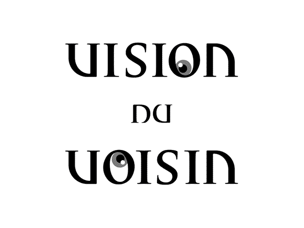 Vision du voisin